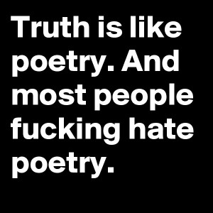 Truth and Poetry